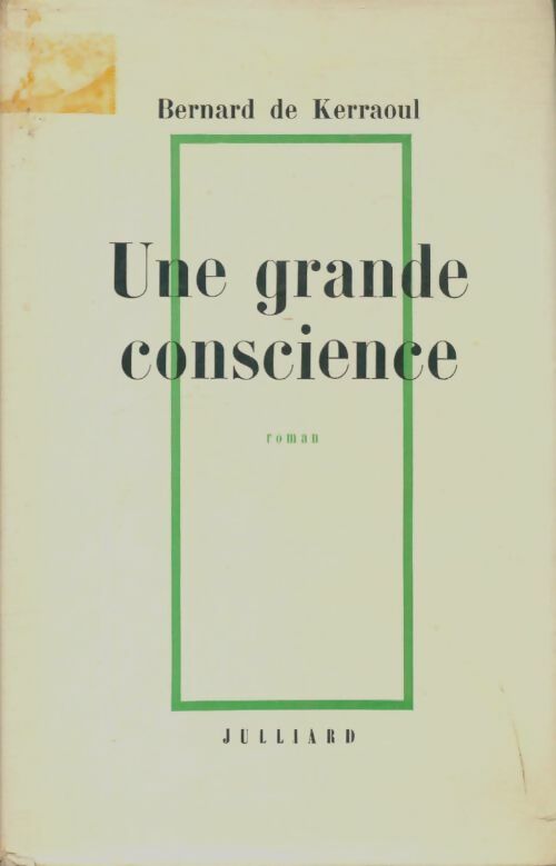 Livrenpoche : Une grande conscience - Bernard De Kerraoul - Livre