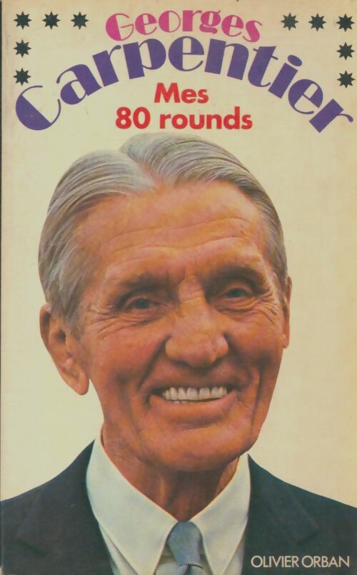 Livrenpoche : Mes 80 rounds - Georges Carpentier - Livre
