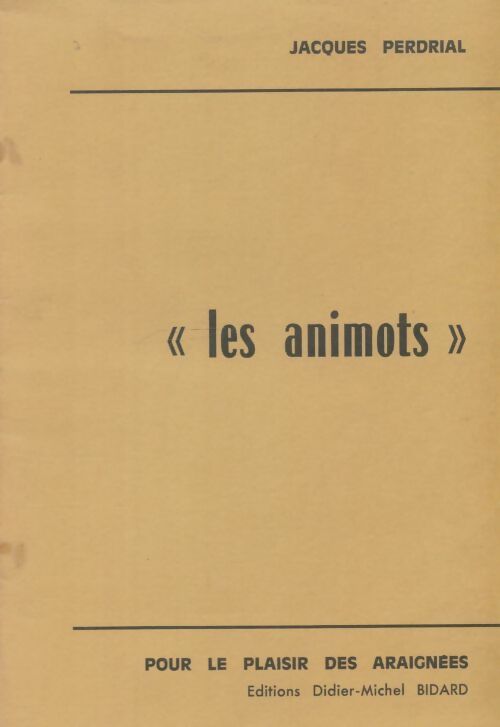 Livrenpoche : Les animots - Jacques Perdrial - Livre
