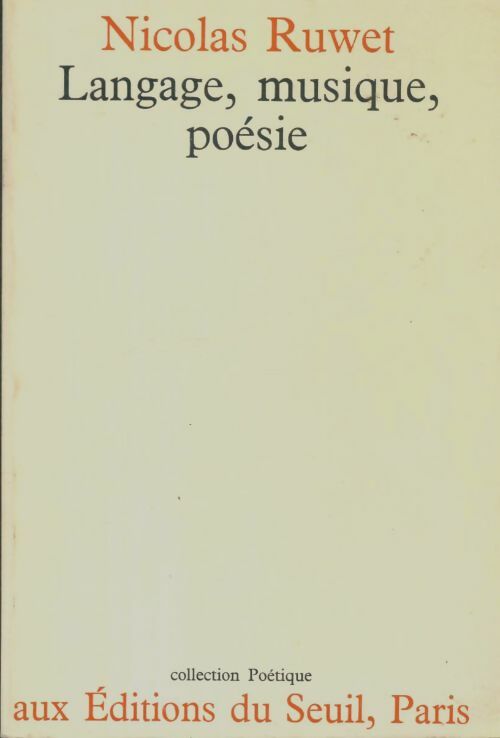 Livrenpoche : Langage, musique, poésie - Nicolas Ruwet - Livre