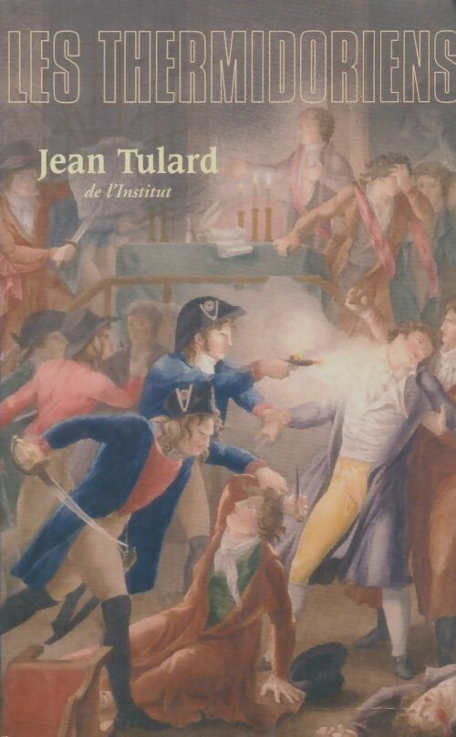 Livrenpoche : Les thermidoriens - Jean Tulard - Livre