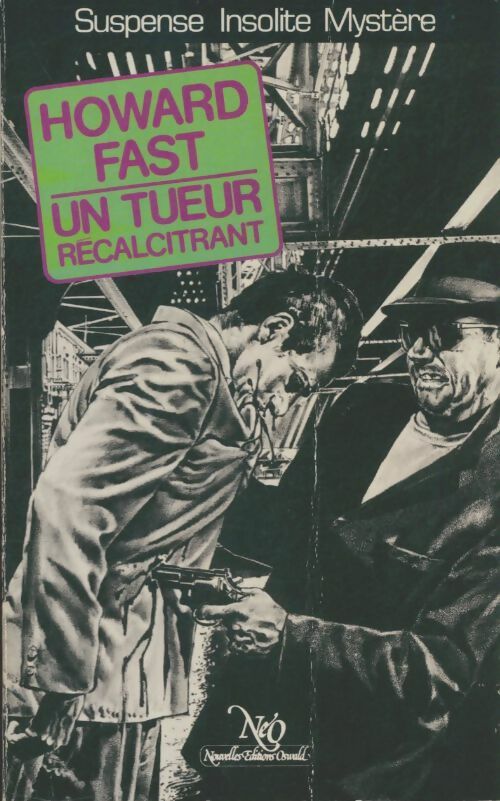 Livrenpoche : Un tueur récalcitrant - Howard Fast - Livre