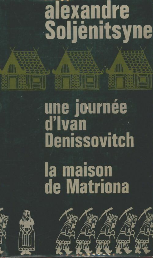 Livrenpoche : Une journée d'Ivan Denissovitch - Alexandre Soljénitsyne - Livre