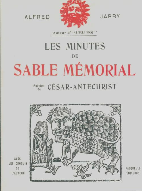 Livrenpoche : Les minutes de sable mémorial / César-antéchrist - Alfred Jarry - Livre