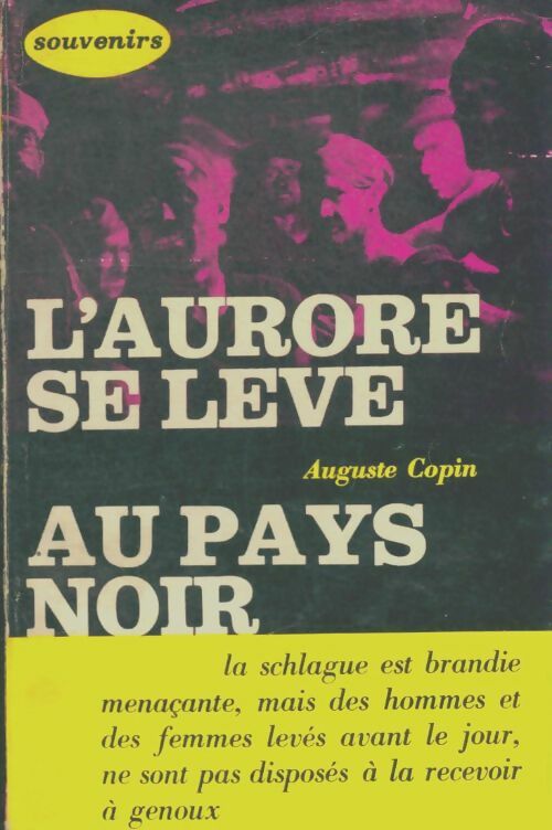 Livrenpoche : L'aurore se lève au pays noir - Auguste Copin - Livre