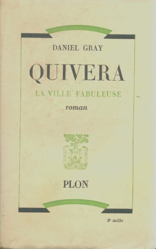 Livrenpoche : Quivera - Daniel Gray - Livre