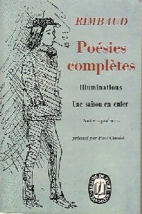 Livrenpoche : Poésies : Derniers vers / Une saison en enfer / Illuminations - Arthur Rimbaud - Livre