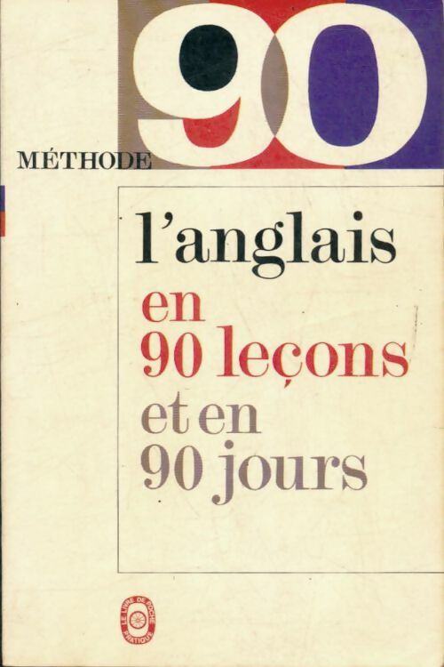 Livrenpoche : L'anglais d'aujourd'hui en 90 leçons - Judith Ward, Bermann - Livre