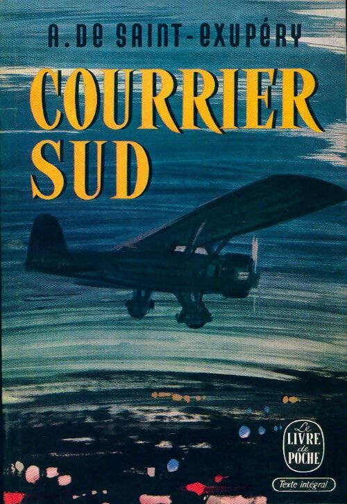 Livrenpoche : Courrier Sud - Antoine De Saint Exupéry - Livre