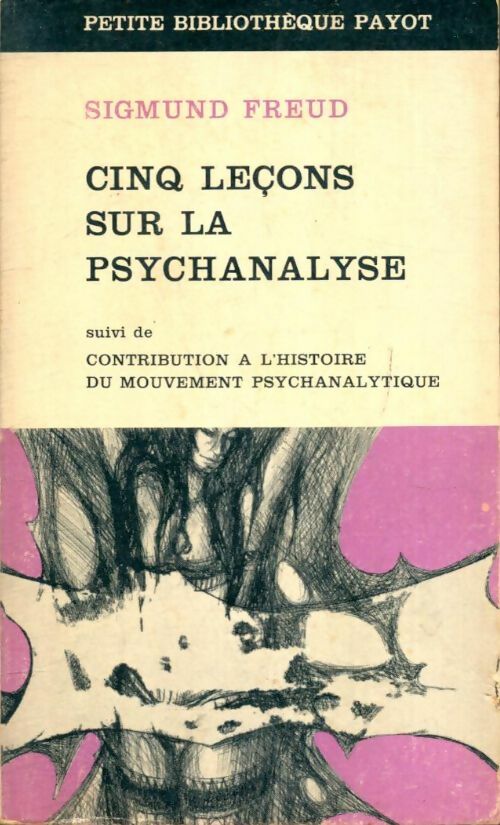 Livrenpoche : Cinq leçons sur la psychanalyse - Sigmund Freud - Livre