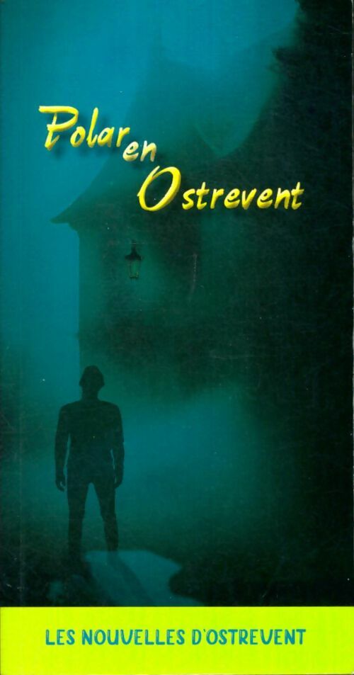 Livrenpoche : Polar en Ostrevent - Collectif - Livre