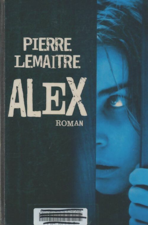 Livrenpoche : Alex - Pierre Lemaitre - Livre