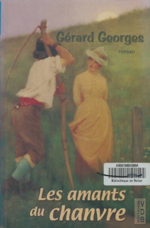 Livrenpoche : Les amants du chanvre - Gérard Georges - Livre