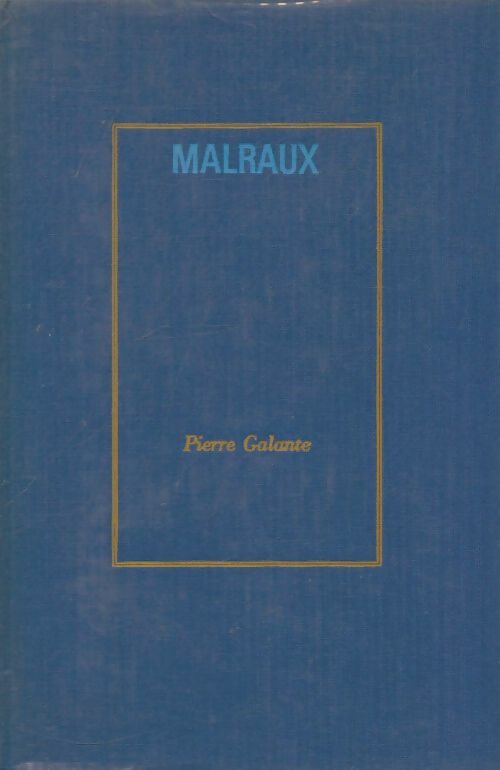 Livrenpoche : Malraux - Pierre Galante - Livre