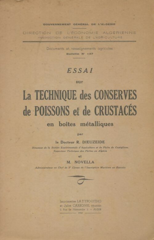 Livrenpoche : Essai sur la technique des conserves de poissons et crustacés en boîtes métalliques - R Dieuzeide - Livre