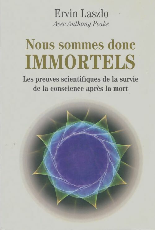 Livrenpoche : Nous sommes donc immortels - Ervin Laszlo - Livre