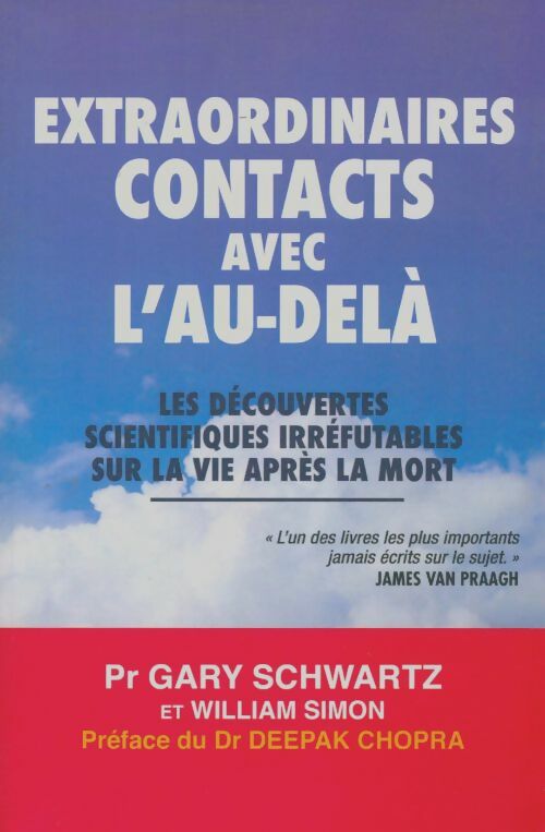 Livrenpoche : Extraordinaires contacts avec l'au-delà - Gary Schwartz - Livre