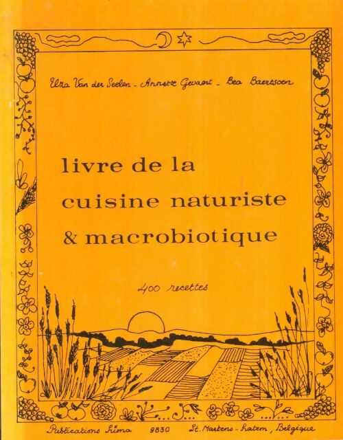 Livrenpoche : Livre de la cuisine naturiste & macrobiotique - Collectif - Livre