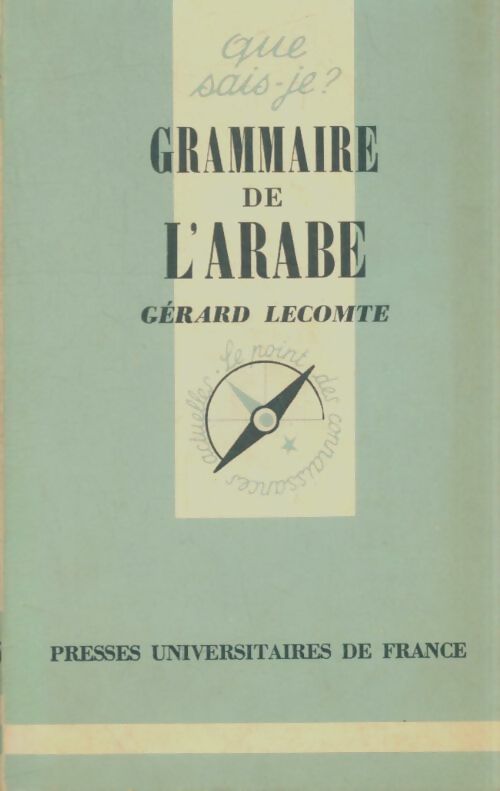 Livrenpoche : Grammaire de l'arabe - Gérard Lecomte - Livre