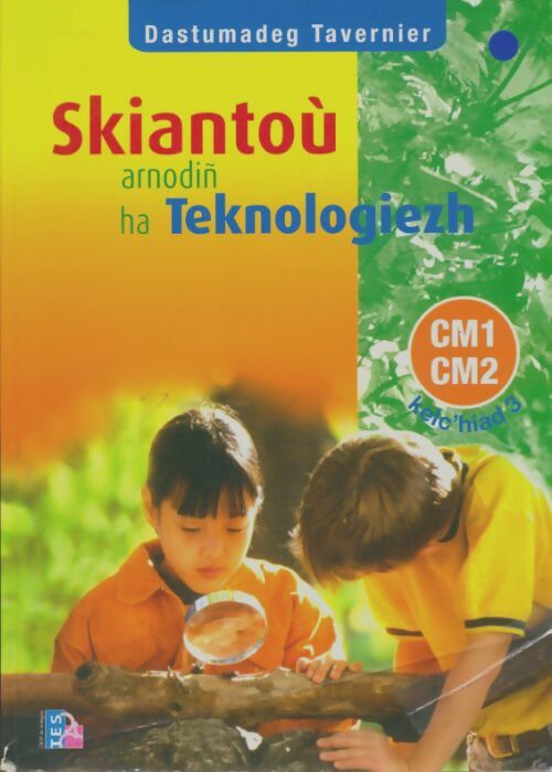 Livrenpoche : Skiantoù arnodin ha teknologiezh CM1-CM2 - Collectif - Livre