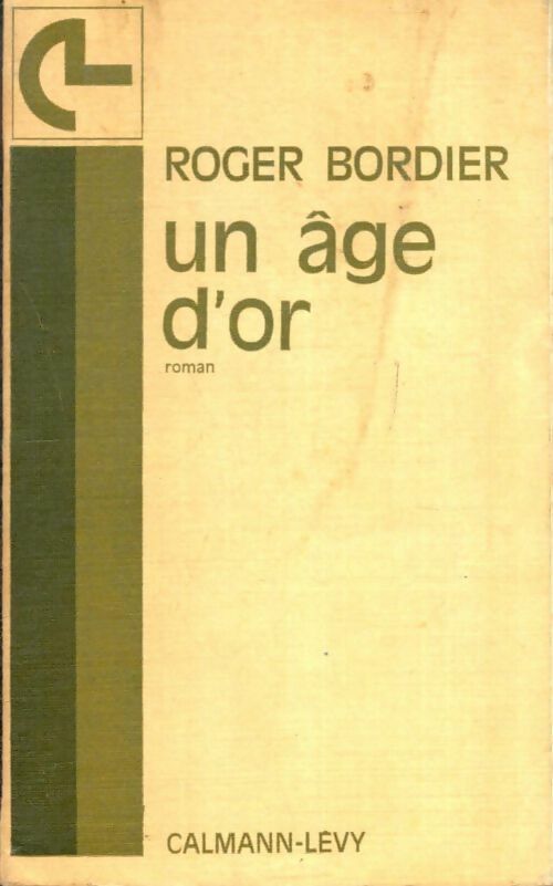 Livrenpoche : Un âge d'or - Roger Bordier - Livre