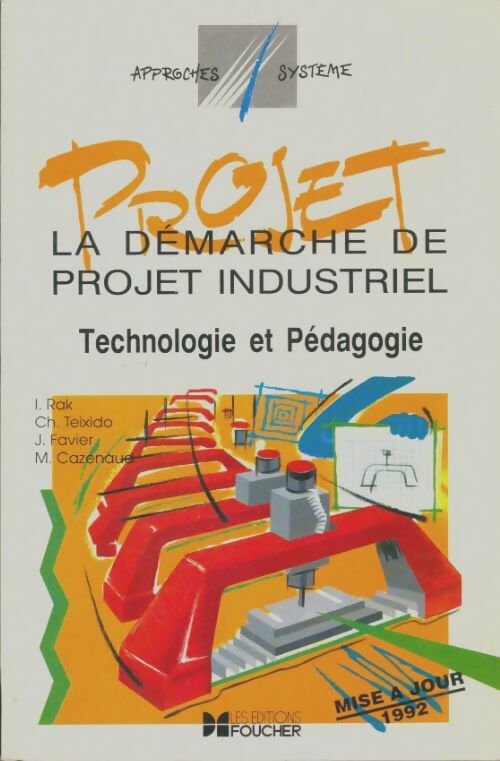 Livrenpoche : La démarche de projet industriel - Christian Teixido - Livre