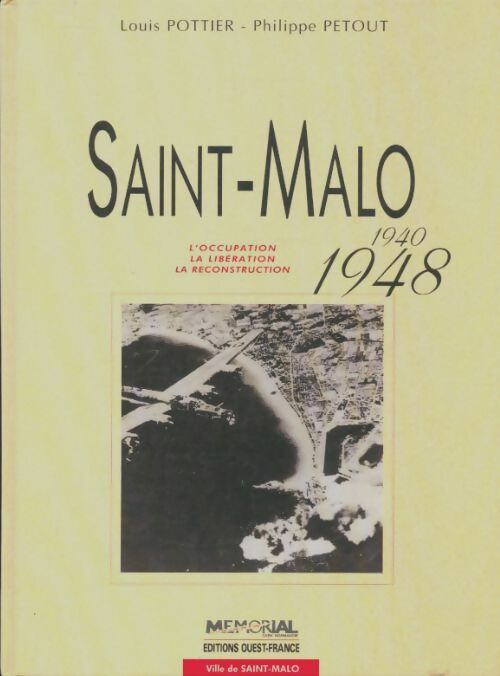 Livrenpoche : St Malo 1940-1948 - Claude Quétel - Livre