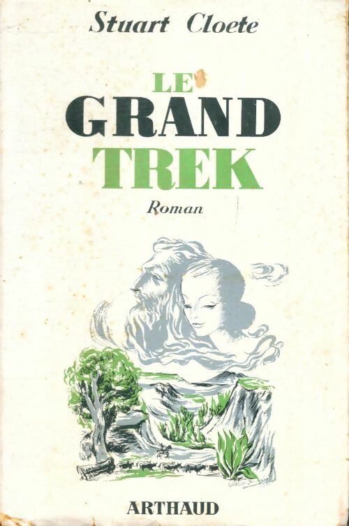 Livrenpoche : Le grand trek - Stuart Cloete - Livre