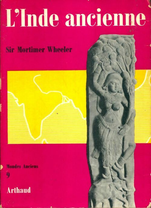 Livrenpoche : L'Inde ancienne - Sir Mortimer Wheeler - Livre