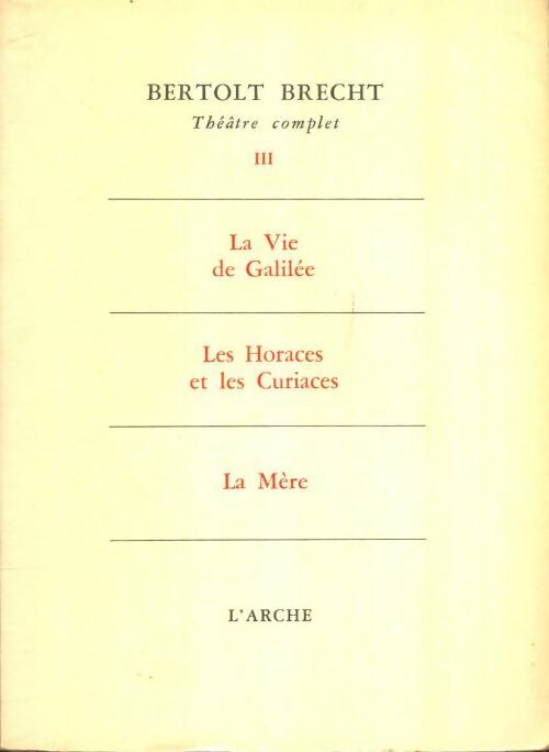 Livrenpoche : Théâtre complet Tome III - Bertolt Brecht - Livre