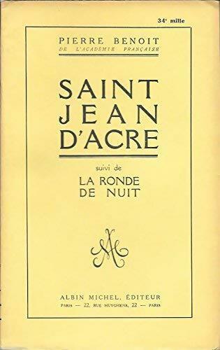 Livrenpoche : Saint-Jean d'Acre / La ronde de nuit - Pierre Benoit - Livre