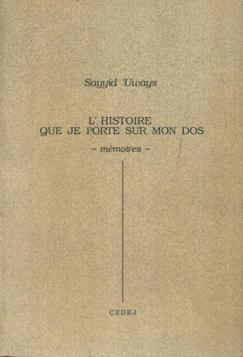 Livrenpoche : L'histoire que je porte sur mon dos - Sauuid Uways - Livre