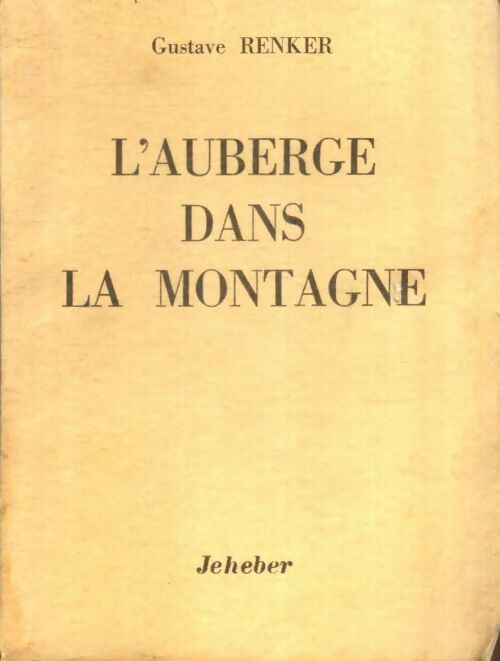 Livrenpoche : L'auberge dans la montagne - Gustave Renker - Livre