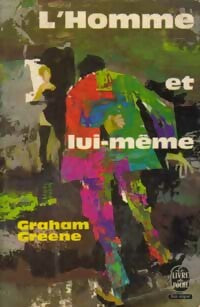 Livrenpoche : L'homme et lui-même - Graham Greene - Livre