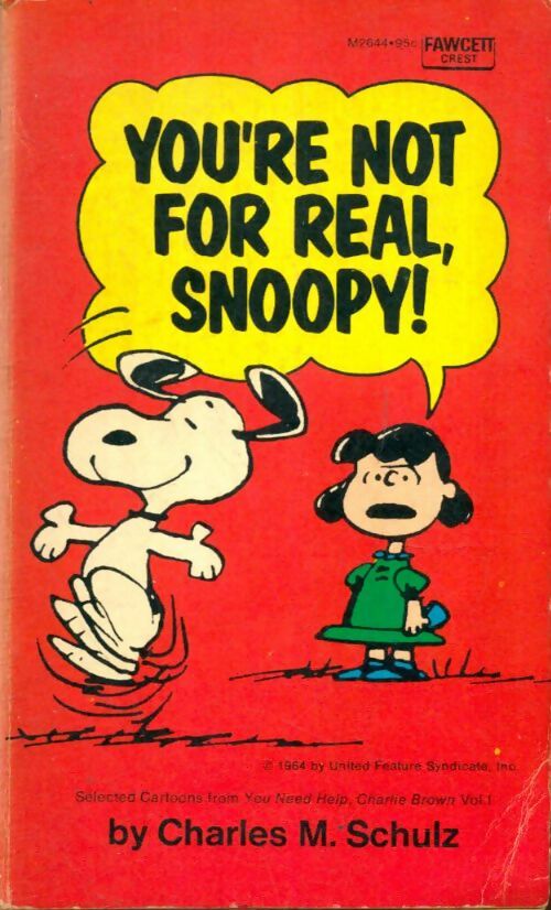 Livrenpoche : You're not for real, Snoopy ! - Charles M. Schulz - Livre