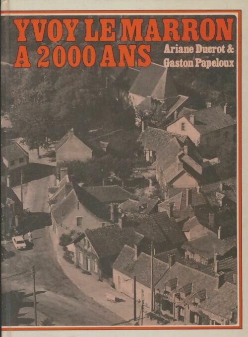 Livrenpoche : Yvoy le Marron à 2000 ans - Ariane Ducrot - Livre