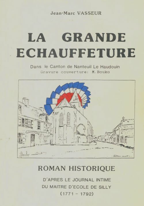 Livrenpoche : La grande echauffeture - Jean-Marc Vasseur - Livre