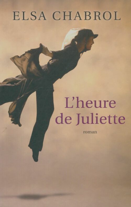 Livrenpoche : L'heure de Juliette - Elsa Chabrol - Livre