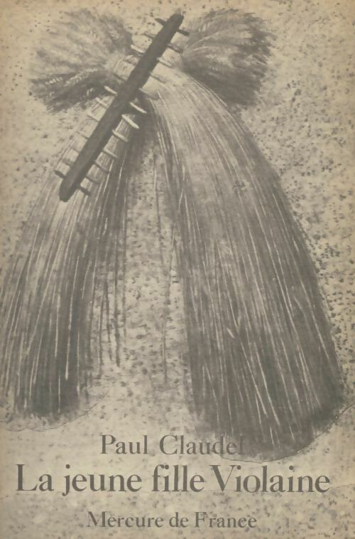 Livrenpoche : La jeune fille Violaine - Paul Claudel - Livre
