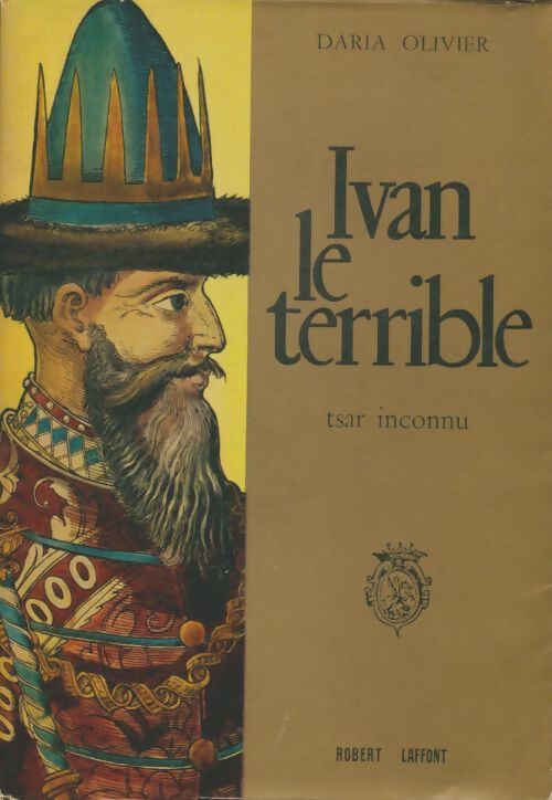 Livrenpoche : Ivan le terrible - Daria Olivier - Livre