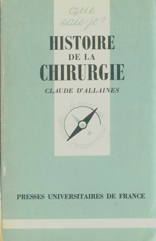Livrenpoche : Histoire de la chirurgie - Claude D'Allaines - Livre