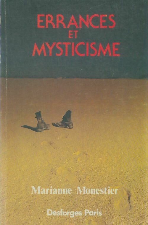 Livrenpoche : Errances et mysticisme - Marianne Monestier - Livre