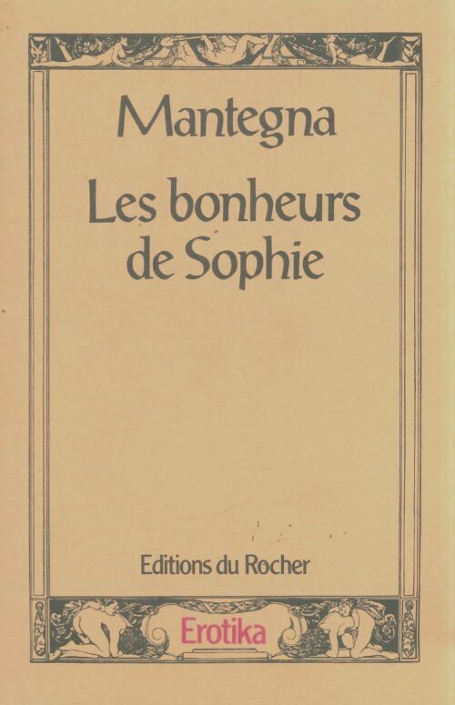 Livrenpoche : Les bonheurs de Sophie - Antoine Mantegna - Livre