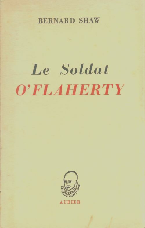 Livrenpoche : Le soldat O'Flaherty - Bernard Shaw - Livre