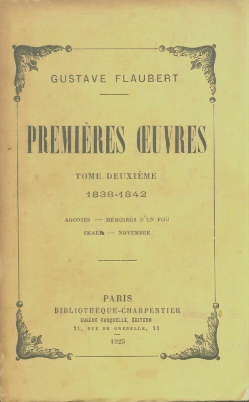 Livrenpoche : Premières oeuvres Tome II - Gustave Flaubert - Livre