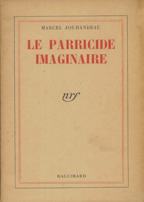 Livrenpoche : Le parricide imaginaire - Marcel Jouhandeau - Livre