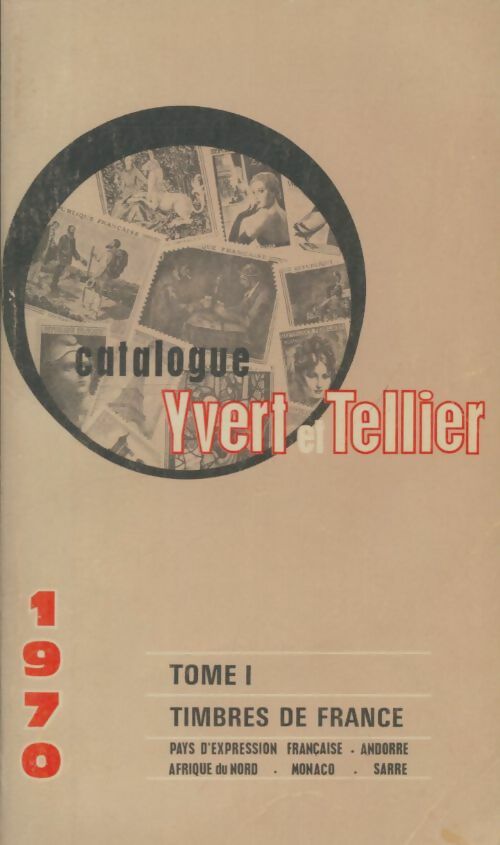 Livrenpoche : Catalogue Yvert et Tellier 1970 Tome I - Yvert et Tellier - Livre