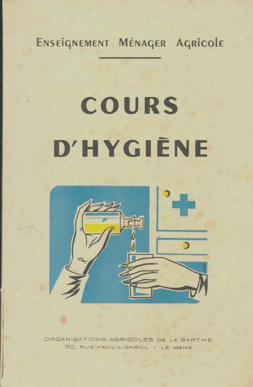 Livrenpoche : Cours d'hygiène - Collectif - Livre