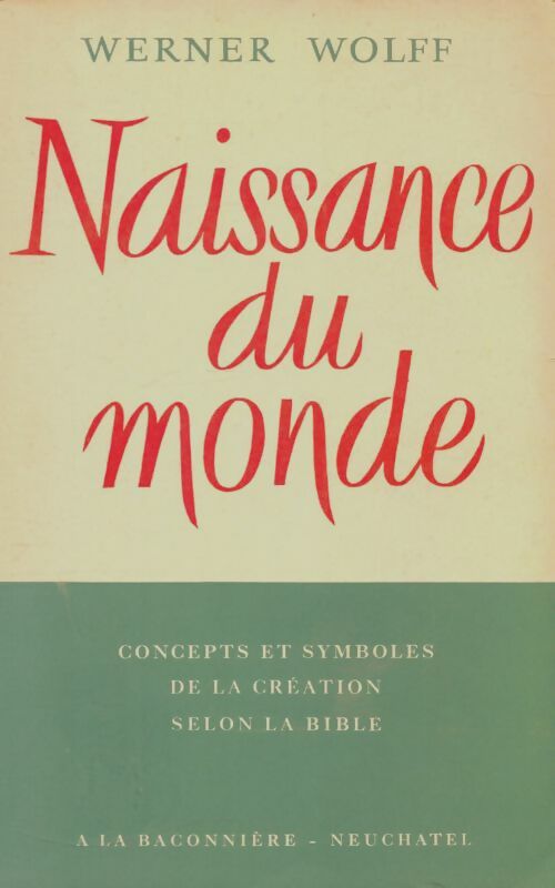Livrenpoche : Naissance du monde - Werner Wolff - Livre