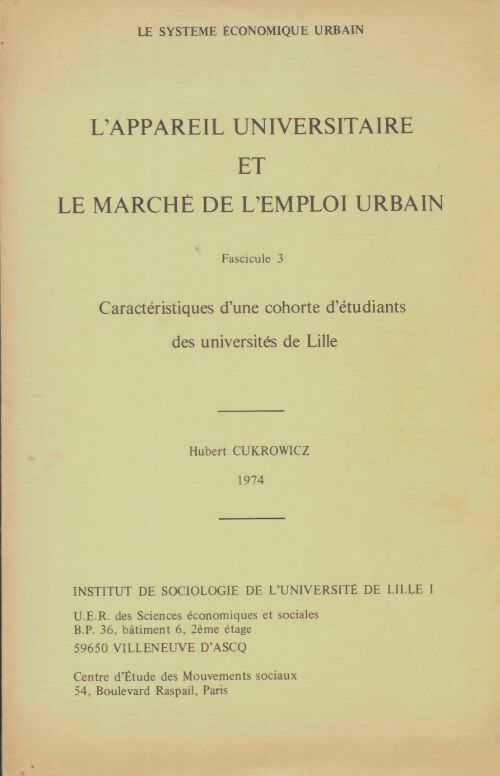 Livrenpoche : L'appareil universitaire et le marché de l'emploi urbaon fascicule 3 - Hubert Cukrowicz - Livre